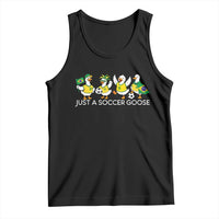 Funny Just A Soccer Goose Tank Top Brazil Football Fan