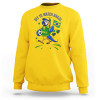 Off To Watch Brazil Sweatshirt Funny Tropical Bird Soccer Fan
