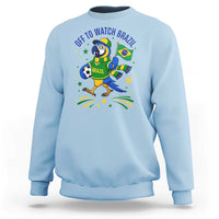 Off To Watch Brazil Sweatshirt Funny Tropical Bird Soccer Fan