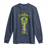 Brazil Football Supporter Gift Long Sleeve Shirt Vai Brasil