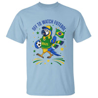 Off To Watch Futebol T Shirt Funny Brazil Macaw Soccer Fan