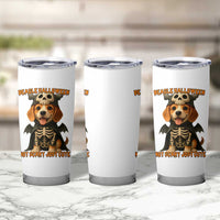 Beagle Halloween Skeleton Tumbler Cup Not Scary Just Cute Dog Lover