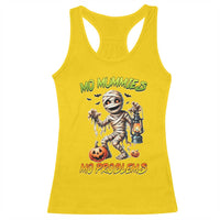 Halloween Mummy Racerback Tank Top Funny Mo Mummies Mo Problems - Wonder Print Shop