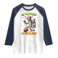 Halloween Mummy Raglan Shirt Funny Mo Mummies Mo Problems - Wonder Print Shop