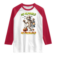 Halloween Mummy Raglan Shirt Funny Mo Mummies Mo Problems - Wonder Print Shop