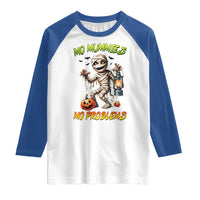 Halloween Mummy Raglan Shirt Funny Mo Mummies Mo Problems - Wonder Print Shop