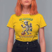 Halloween Mummy T Shirt For Women Funny Mo Mummies Mo Problems - Wonder Print Shop