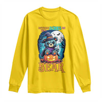 Halloween Killer Witch Teddy Bear Long Sleeve Shirt Nothing Scares Me - Wonder Print Shop