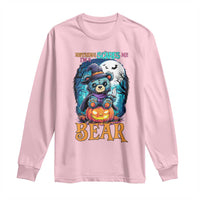 Halloween Killer Witch Teddy Bear Long Sleeve Shirt Nothing Scares Me - Wonder Print Shop