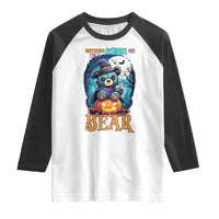 Halloween Killer Witch Teddy Bear Raglan Shirt Nothing Scares Me - Wonder Print Shop