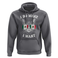 Mexican Cat Hoodie I Do What I Want Mexico Flag Sunglasses Funny - Wonder Print Shop