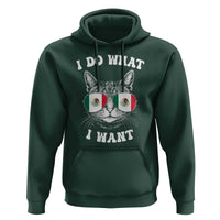 Mexican Cat Hoodie I Do What I Want Mexico Flag Sunglasses Funny - Wonder Print Shop