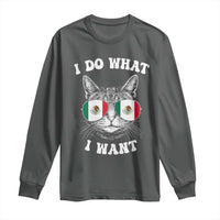 Mexican Cat Long Sleeve Shirt I Do What I Want Mexico Flag Sunglasses Funny - Wonder Print Shop