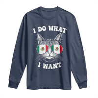 Mexican Cat Long Sleeve Shirt I Do What I Want Mexico Flag Sunglasses Funny - Wonder Print Shop