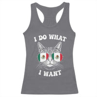 Mexican Cat Racerback Tank Top I Do What I Want Mexico Flag Sunglasses Funny - Wonder Print Shop