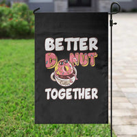 Donut Coffee Better Together Garden Flag Cute Sweet Dessert Valentine - Wonder Print Shop