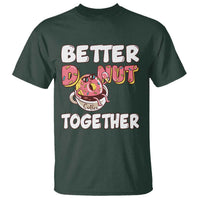 Donut Coffee Better Together T Shirt Cute Sweet Dessert Valentine - Wonder Print Shop