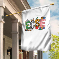 Early Childhood Special Education Teacher Garden Flag ECSE Life
