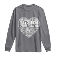 Early Childhood Special Education Teacher Long Sleeve Shirt Caring Compassionate Kindness