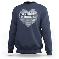 Early Childhood Special Education Teacher Sweatshirt Caring Compassionate Kindness