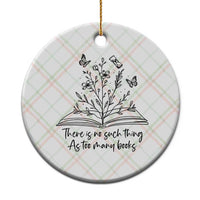 Floral Bookworm Reader Ceramic Ornament There Is No Such Thing As Too Many Books