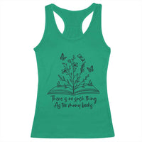 Floral Bookworm Reader Racerback Tank Top There Is No Such Thing As Too Many Books