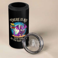 Fantasy Dragon Book Lover 4 in 1 Can Cooler Tumbler There Is No Such Thing As Too Many Books