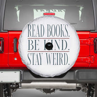 Be Kind Stay Weird Book Lover Spare Tire Cover Teacher Reading Books Gift