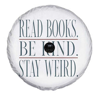 Be Kind Stay Weird Book Lover Spare Tire Cover Teacher Reading Books Gift