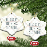 Be Kind Stay Weird Book Lover Ceramic Ornament Teacher Reading Books Gift