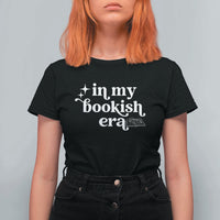 In My Bookish Era Reading Gift T Shirt For Women Book Lover