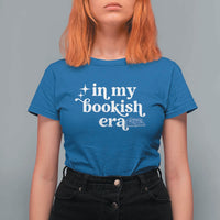 In My Bookish Era Reading Gift T Shirt For Women Book Lover