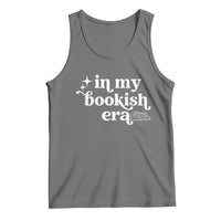 In My Bookish Era Reading Gift Tank Top Book Lover