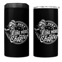 Just One More Chapter Skeleton Woman 4 in 1 Can Cooler Tumbler Book Lover Gift