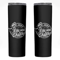 Just One More Chapter Skeleton Woman Skinny Tumbler Book Lover Gift