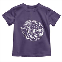 Just One More Chapter Skeleton Woman Toddler T Shirt Book Lover Gift