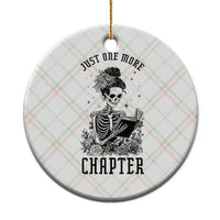 Funny Skeleton Book Lover Ceramic Ornament Just One More Chapter
