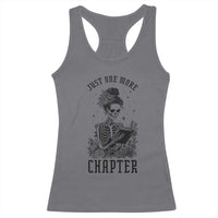 Funny Skeleton Book Lover Racerback Tank Top Just One More Chapter