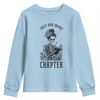 Funny Skeleton Book Lover Youth Sweatshirt Just One More Chapter