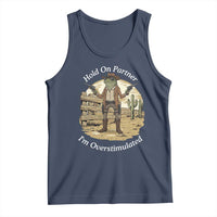 Hold On Partner I Am Overstimulated Tank Top Funny Cowboy Frog - Wonder Print Shop