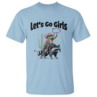 Cowboy Frog Riding Raccoon T Shirt Let's Go Girls - Wonder Print Shop