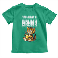 Funny Cat Drinking Beer Toddler T Shirt You Might Be Drunk - Wonder Print Shop