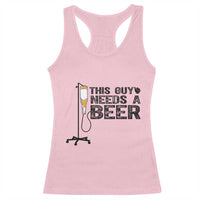 Funny Drinking Lover Racerback Tank Top This Guy Needs A Beer - Wonder Print Shop