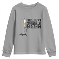 Funny Drinking Lover Youth Sweatshirt This Guy Needs A Beer - Wonder Print Shop