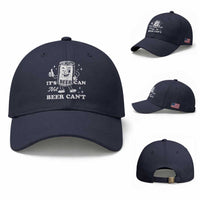Funny Drinking Lover Baseball Cap It Is Can Not Beer Can Not