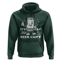Funny Drinking Lover Hoodie It Is Can Not Beer Can Not - Wonder Print Shop