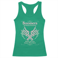 Baby Boomers Racerback Tank Top The Badass Generation Before All You Sissies Were Born - Wonder Print Shop
