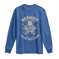 Baby Boomers Proud Long Sleeve Shirt The Badass Generation Before All You Sissies Were Born - Wonder Print Shop