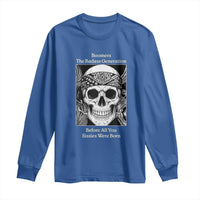 Baby Boomers Generation Long Sleeve Shirt Retro Badass Quote Gift - Wonder Print Shop