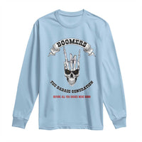 Baby Boomers The Badass Generation Funny Quote Gift Long Sleeve Shirt - Wonder Print Shop